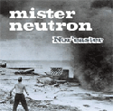 Mister Neutron