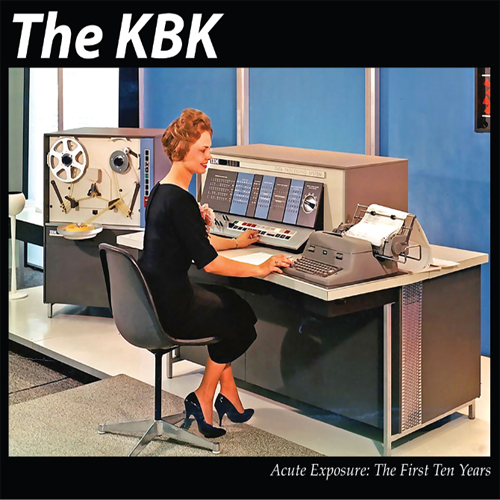 The KBK Acute Exposure The First Ten Years