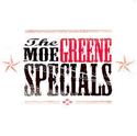 The Moe Greene Specials