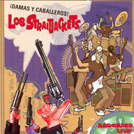 Los Straitjackets Damas y Caballeros